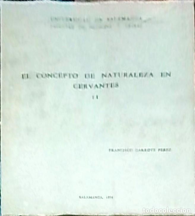 Libros: El concepto de naturaleza en Cervantes. 2 tomos - GARROTE PEREZ, Francisco - NAVARRO GONZALEZ, Alber