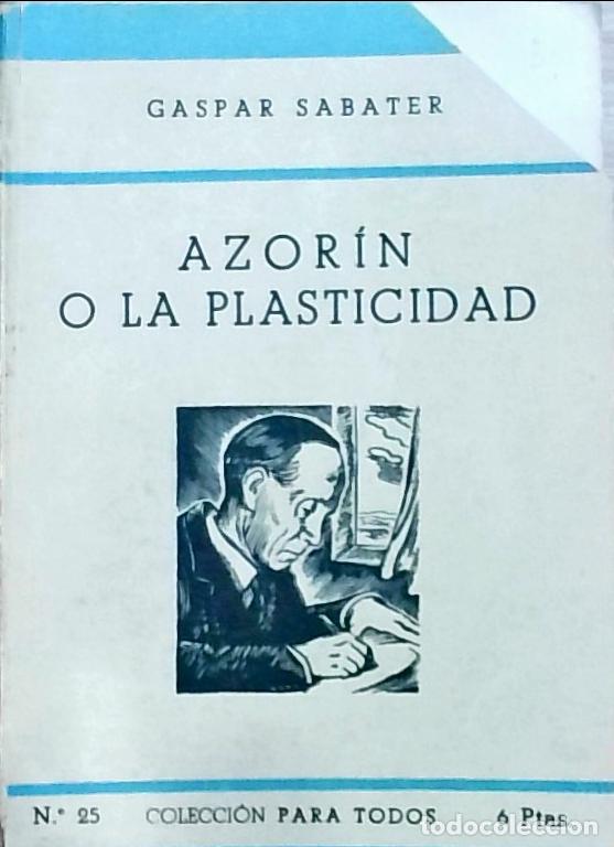 B&uuml;cher: Azor&iacute;n o la plasticidad - Gaspar Sabater: