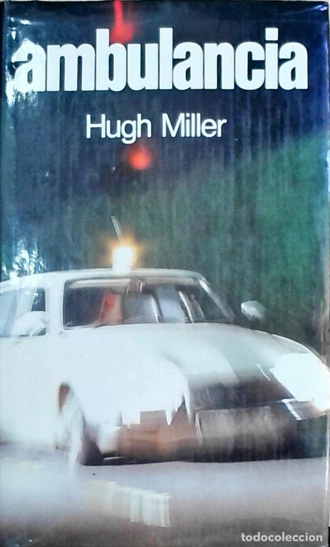 Libros: Ambulancia - Hugh Miller: - Foto 1