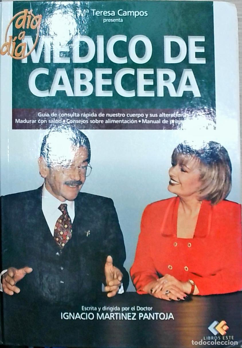 Libros: M&eacute;dico de cabecera: d&iacute;a a d&iacute;a - Ignacio Mart&iacute;nez Pantoja: - Foto 1