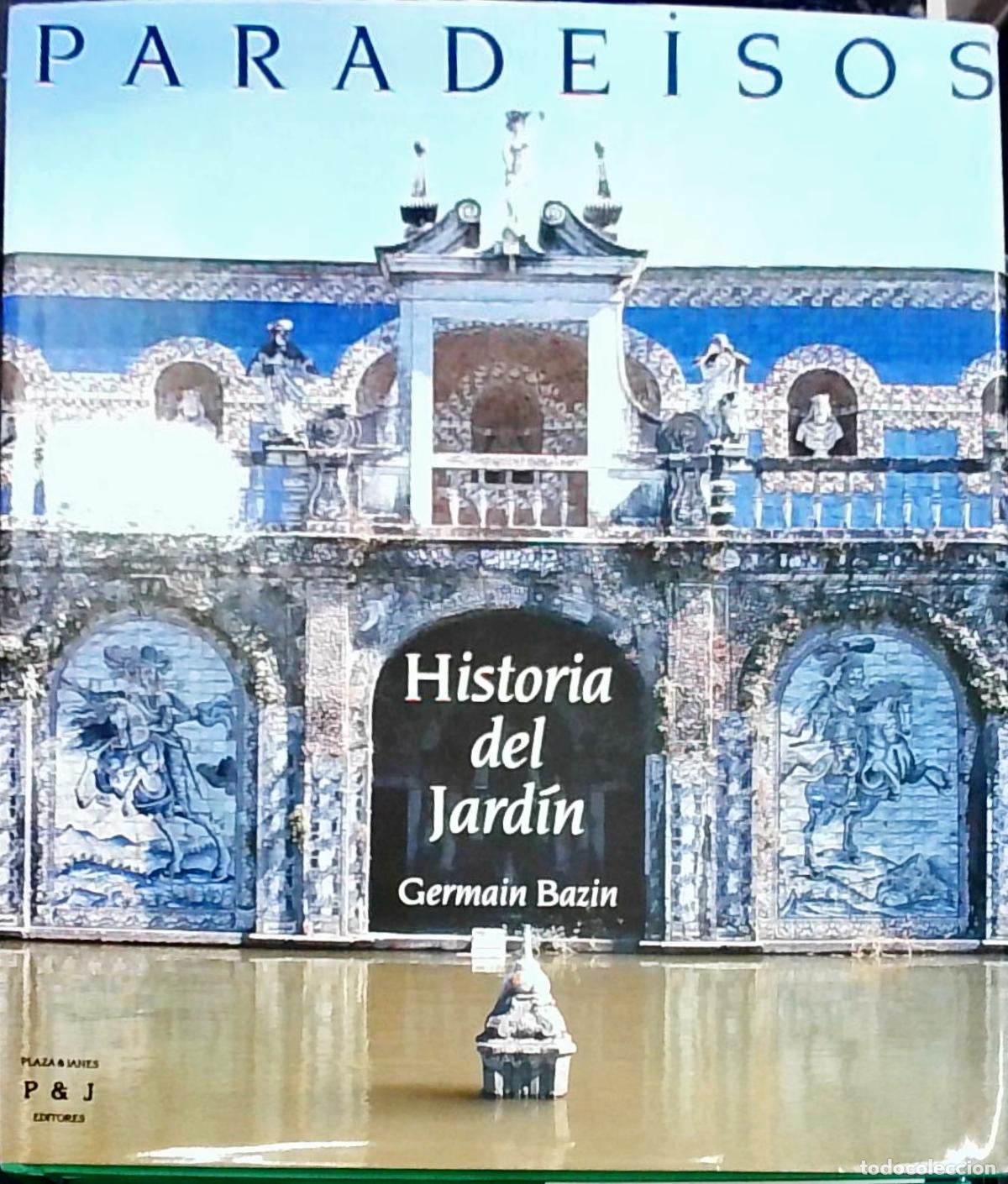 books: Paradeisos: Historia del jard&iacute;n - Germain Bazin: