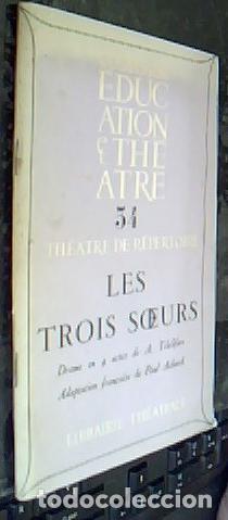 Libros: Les trois soeurs. Drame en 4 actes de... - TCH&Eacute;KHOV, A.: - Foto 1