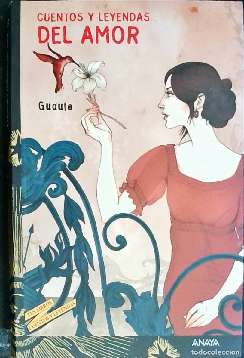 Libros: Cuentos y leyendas del amor - Gudule: - Foto 1