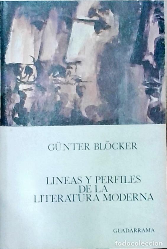 Libri di seconda mano: L&iacute;neas y perfiles de la literatura moderna - G&uuml;nter Bl&ouml;cker: