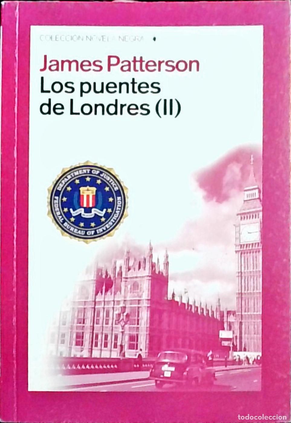 Libros: Los puentes de Londres (II) - James Patterson: - Foto 1