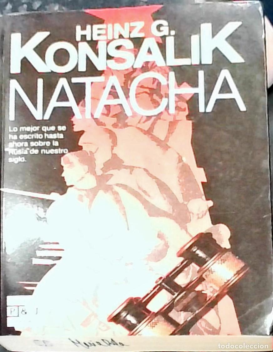 Libros: Natacha - Heinz G. Konsalik: - Foto 1