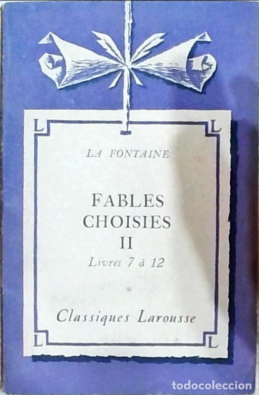 Libri di seconda mano: Fables Choisies II: livre 7 a 12 - Jean de La Fontaine: