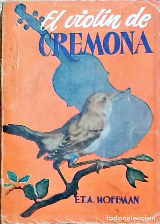Libros: El viol&iacute;n de Cremona - Hoffman, E.T.A.: - Foto 1