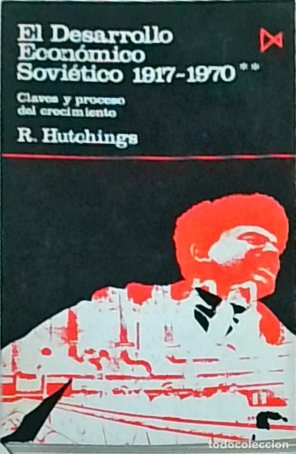 books: El desarrollo econ&oacute;mico sovi&eacute;tico. Tomo II: Claves y proceso de crecimiento - HUTCHINGS, Raymond: