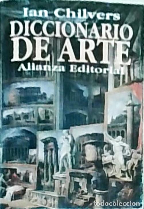Libros: Diccionario de Arte - Ian Chilvers: - Foto 1