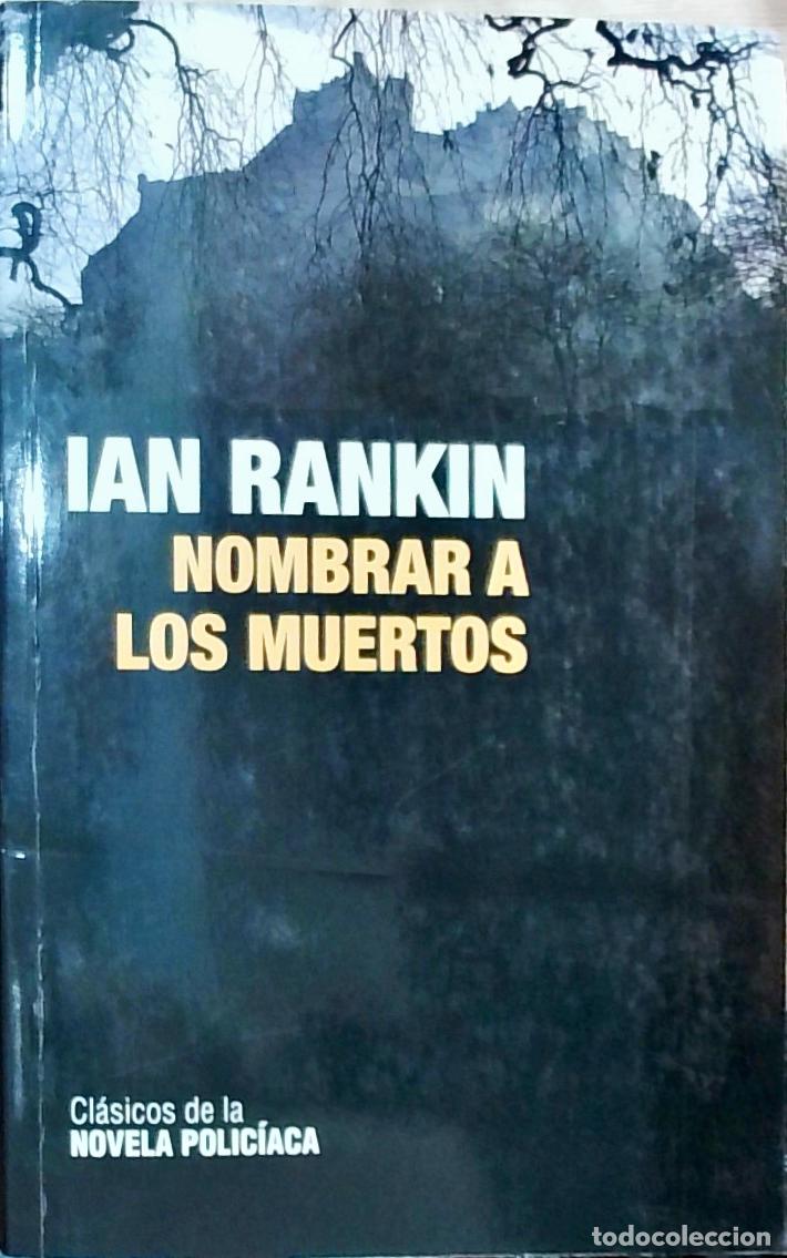 Libros: Nombrar a los muertos - Ian Rankin: - Foto 1