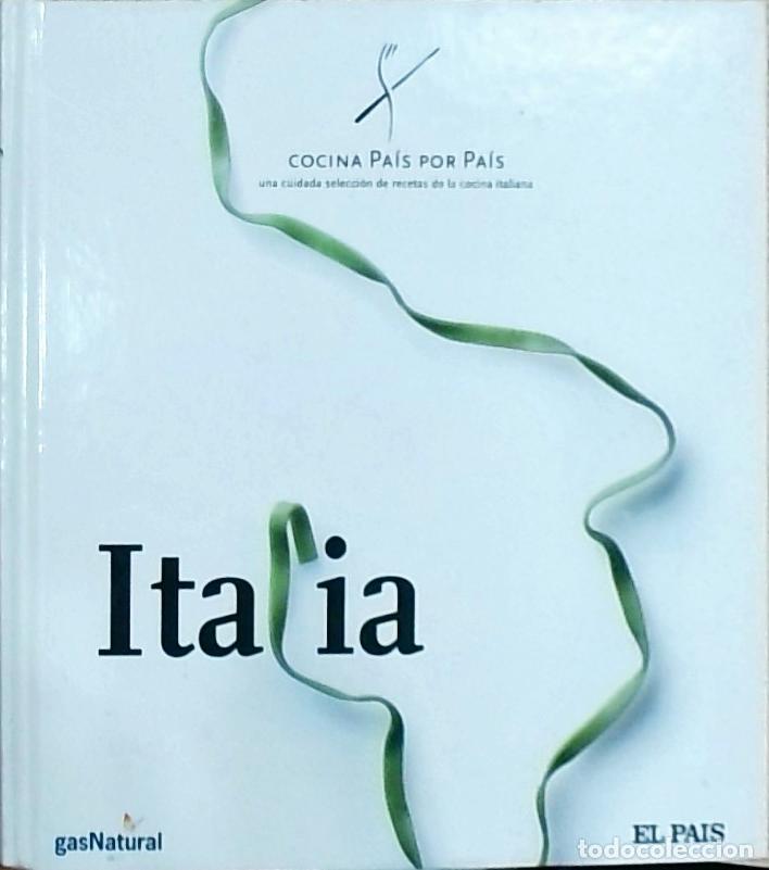 Libri di seconda mano: Cocina Pa&iacute;s por Pa&iacute;s: Italia - Ignacio Medina: