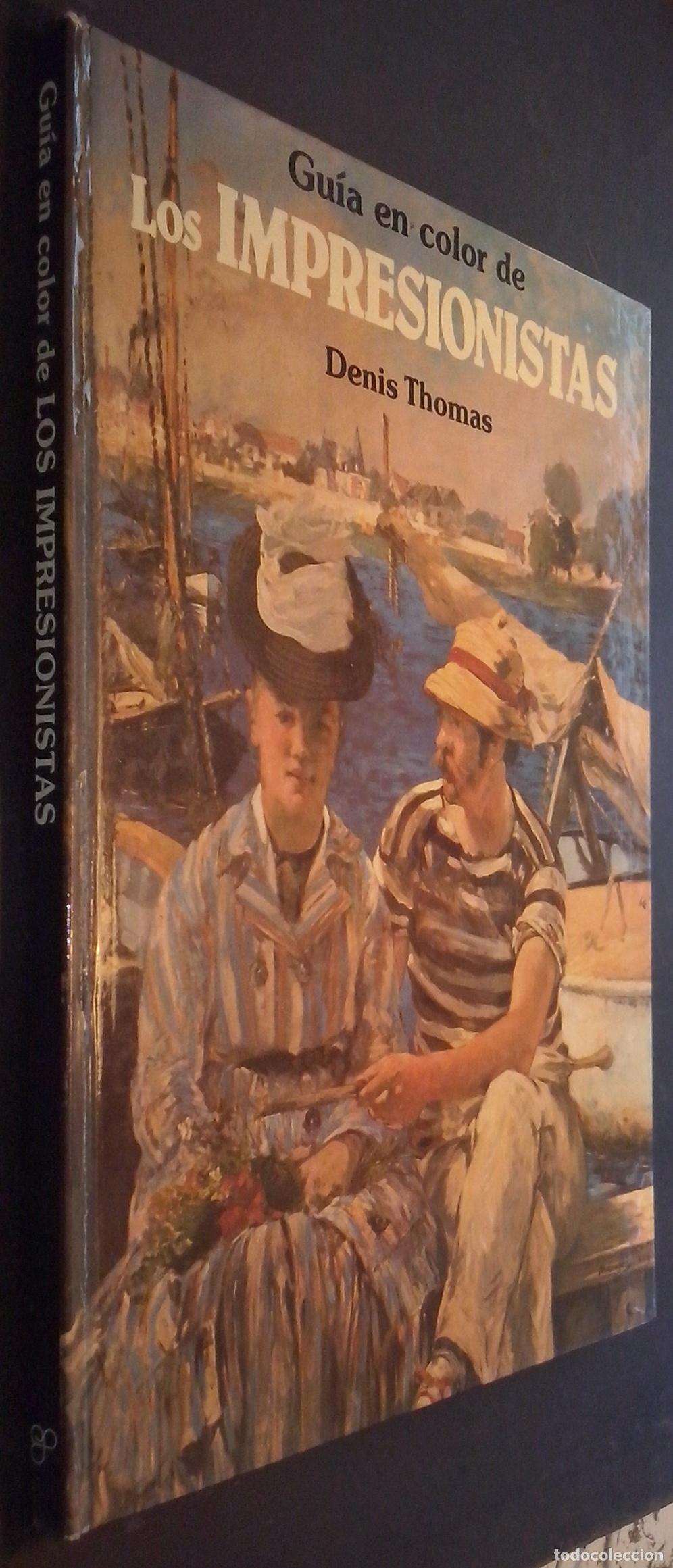 Libri di seconda mano: Gu&iacute;a en color de los impresionistas - THOMAS, Denis: