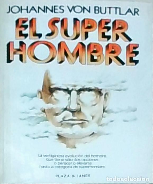 B&uuml;cher: El superhombre - Johannes von Buttlar: