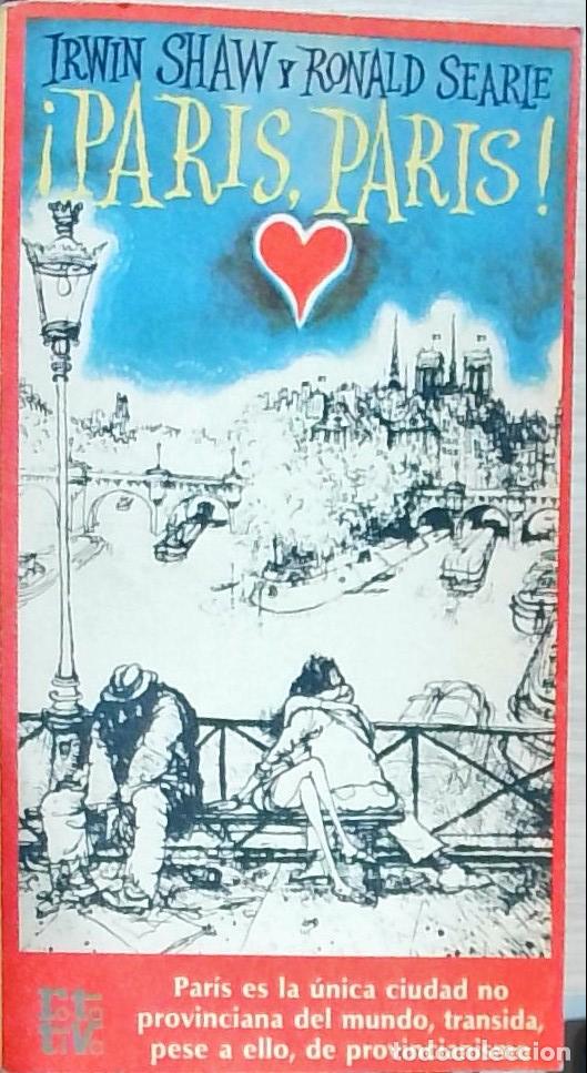 Libros: &iexcl;Paris, Paris! - Irwin Shaw y Ronald Searle: - Foto 1