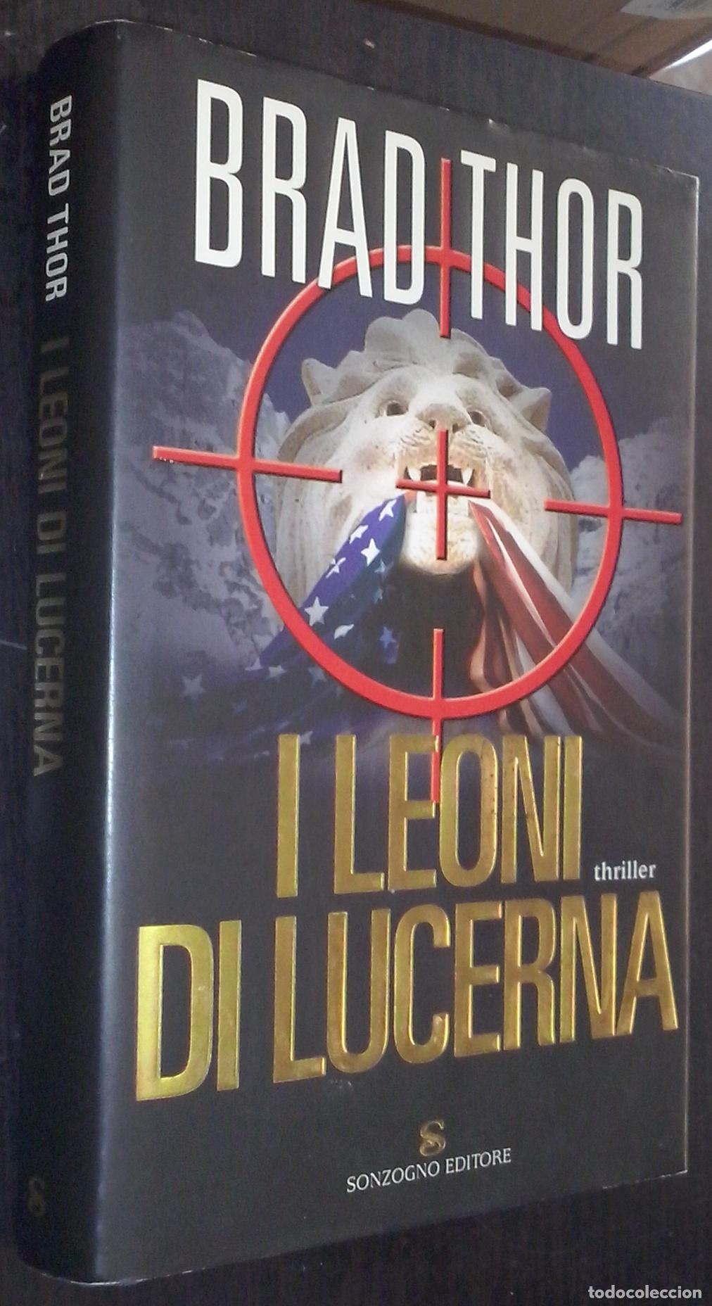 Libros: I Leoni di Lucerna - THOR, Brad: - Foto 1