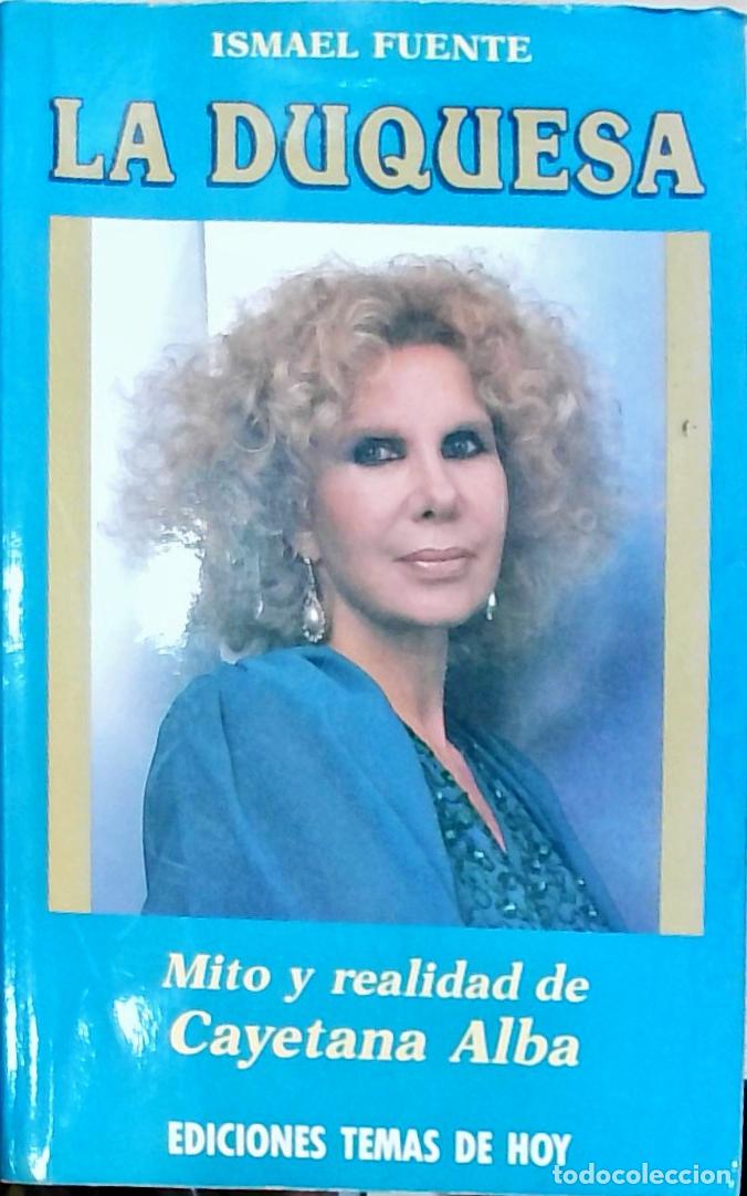 B&uuml;cher: La Duquesa: Mito y realidad de Cayetana Alba - Ismael Fuente: