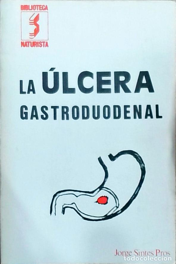 Libros: La &uacute;lcera gastroduodenal - Jorge Sintes Pros: - Foto 1