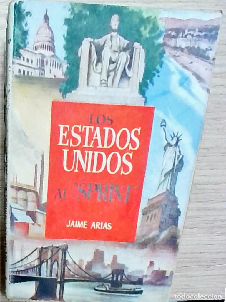 Libros: Los Estados Unidos al sprint - Jaime Arias: