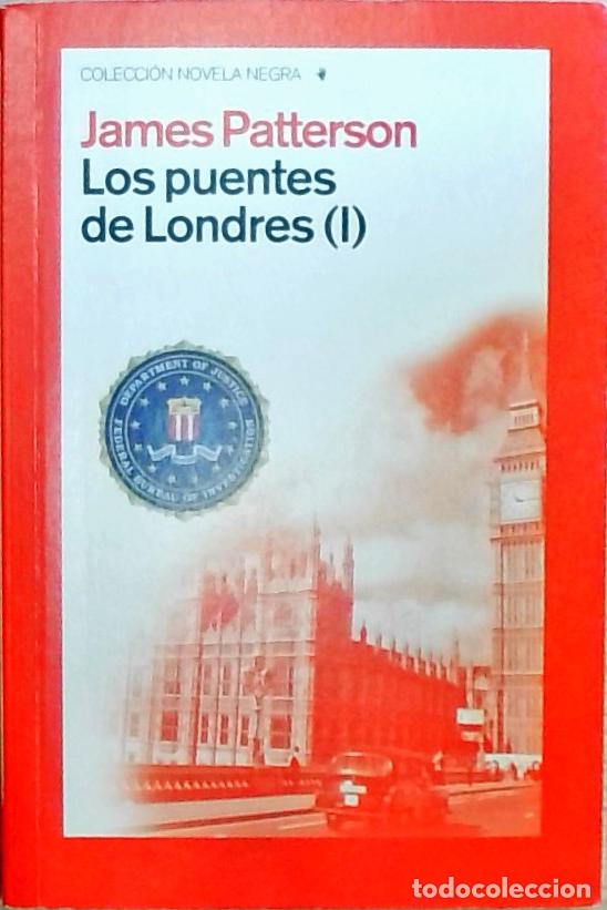 B&uuml;cher: Los puentes de Londres. Tomo I - James Patterson: