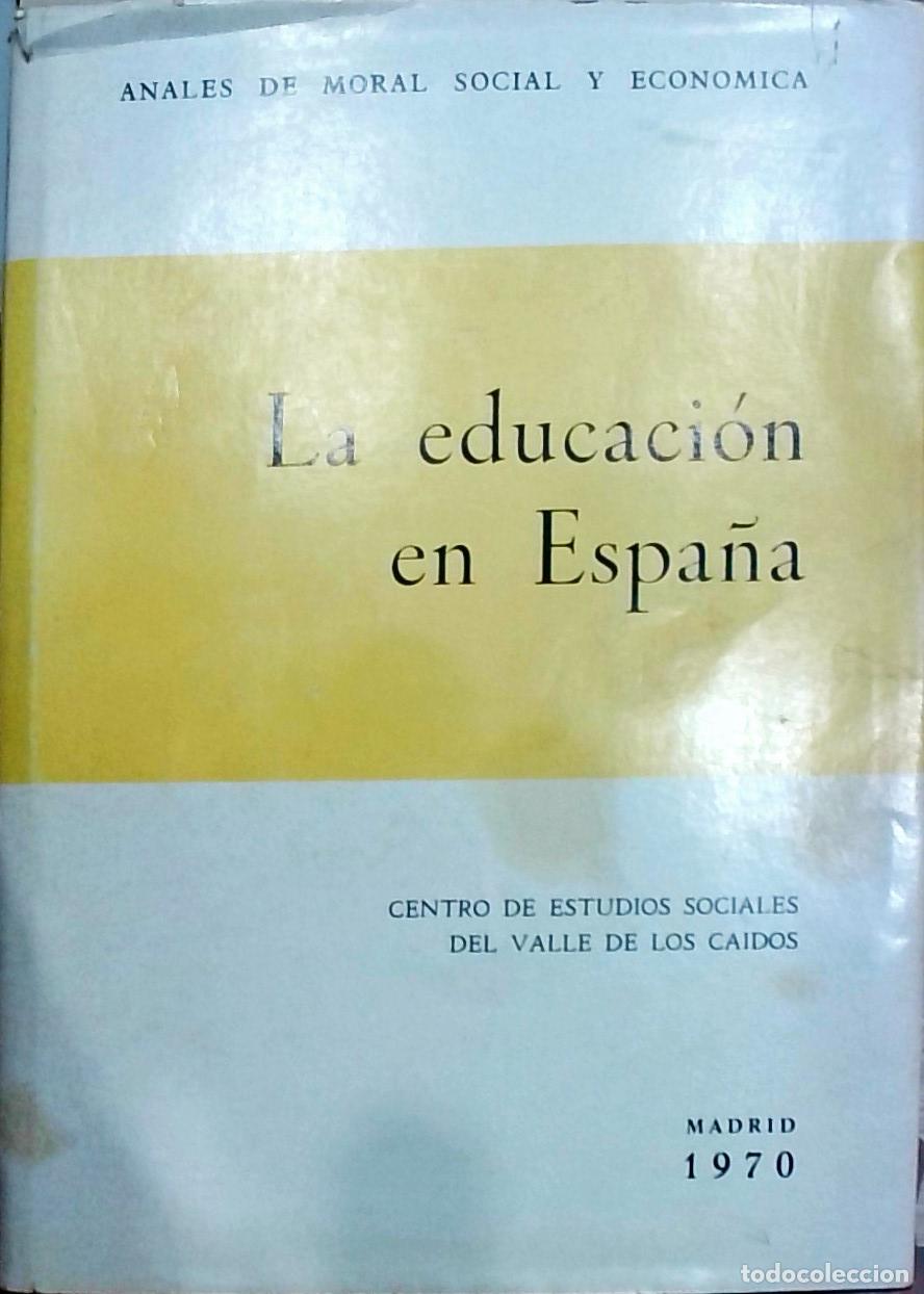 Libros: La educaci&oacute;n en Espa&ntilde;a - Jos&eacute; Luis Romero y otros: