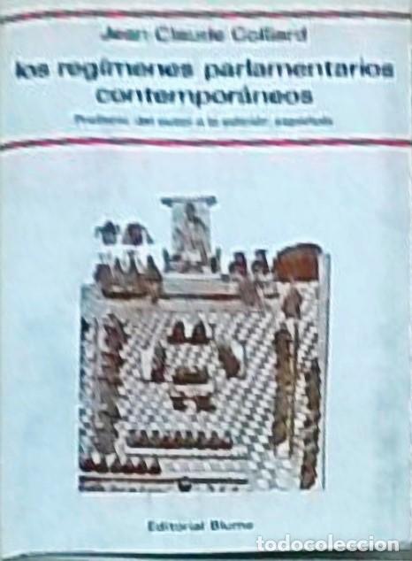 B&uuml;cher: Los reg&iacute;menes parlamentarios contempor&aacute;neos - Jean-Claude Colliard: