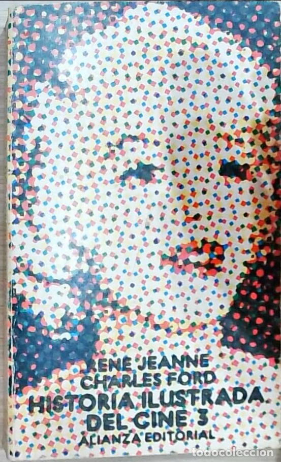 books: Historia ilustrada del cine. Tomo 3: El cine de hoy 1946 - 1965 - Jeanne y Ford: