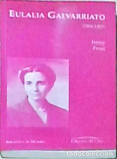 Libri di seconda mano: Eulalia Galvarriato (1904-1997) - Jenny Fraai: