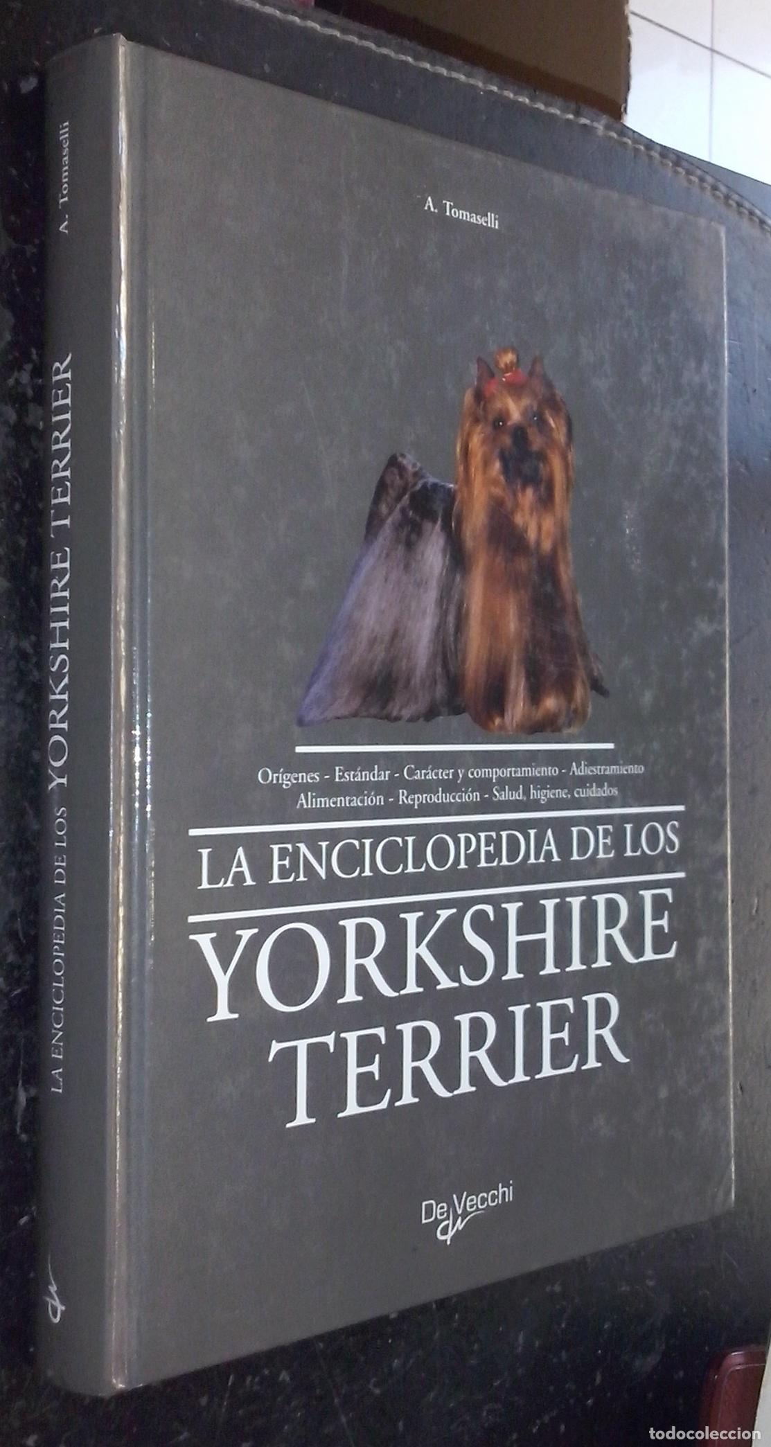 Libros: La enciclopedia de los Yorkshire Terrier - TOMASELLI, A.: - Foto 1
