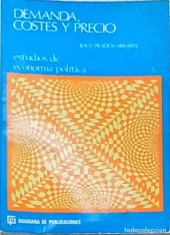 B&uuml;cher: Demanda, costes y precio. 2&ordf; edici&oacute;n - Jes&uacute;s Prados Arrarte:
