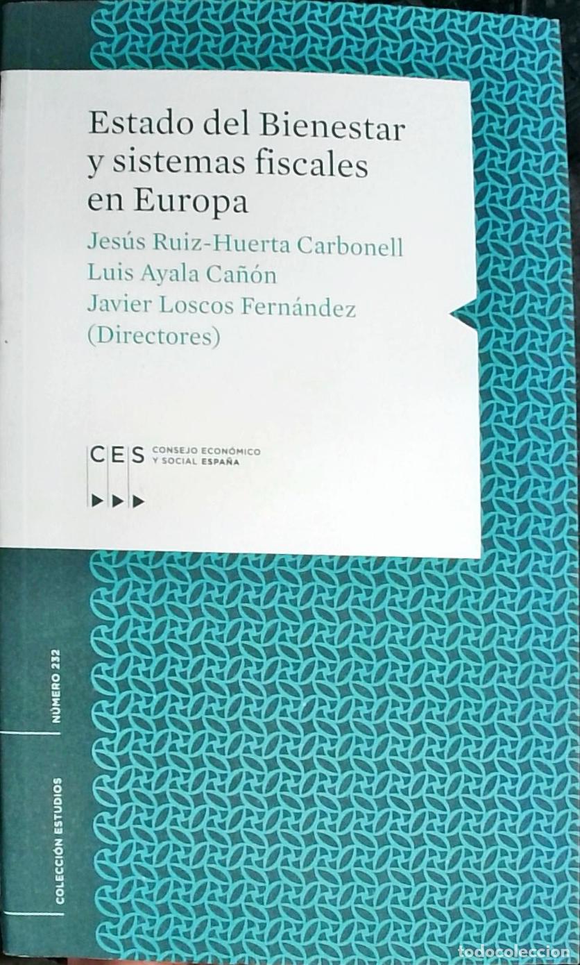Libri di seconda mano: Estado del Bienestar y sistemas fiscales en Europa - Jes&uacute;s Ruiz Huerta Carbonell, Luis Ayala Ca&ntilde;&oacute;n y
