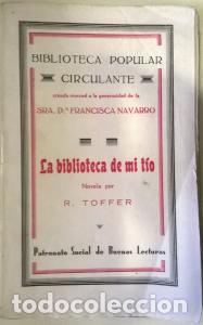 Libri di seconda mano: La biblioteca de mi t&iacute;o - T&ouml;PFFER, R.: