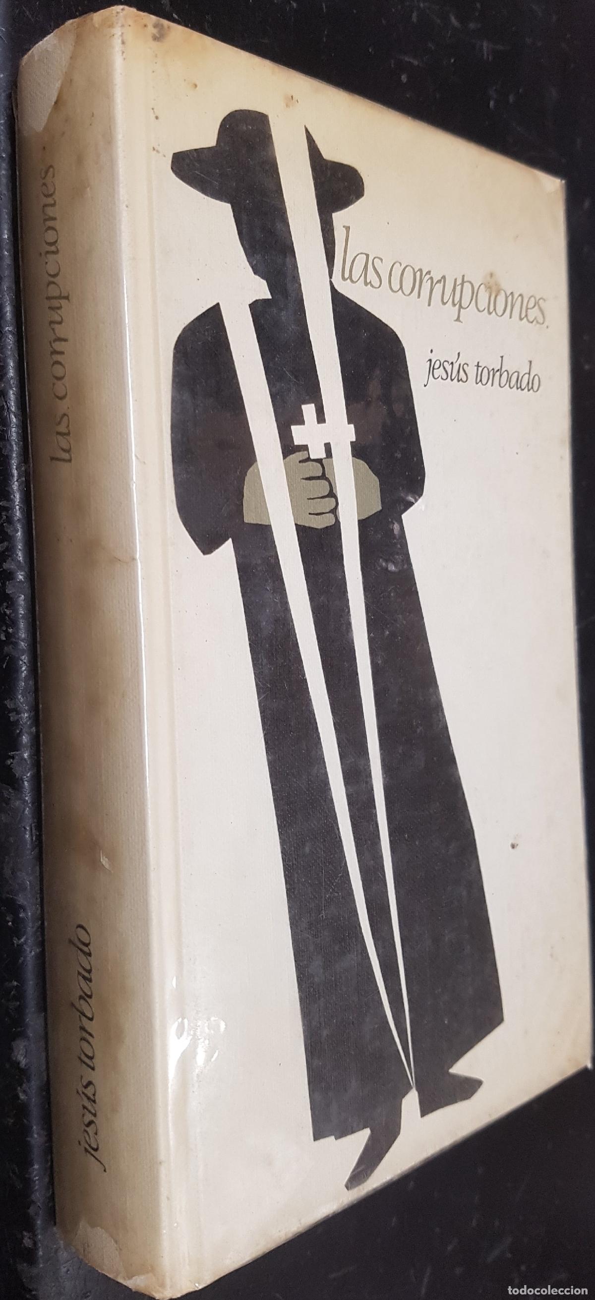 Libros: Las corrupciones - TORBADO, Jes&uacute;s: - Foto 1