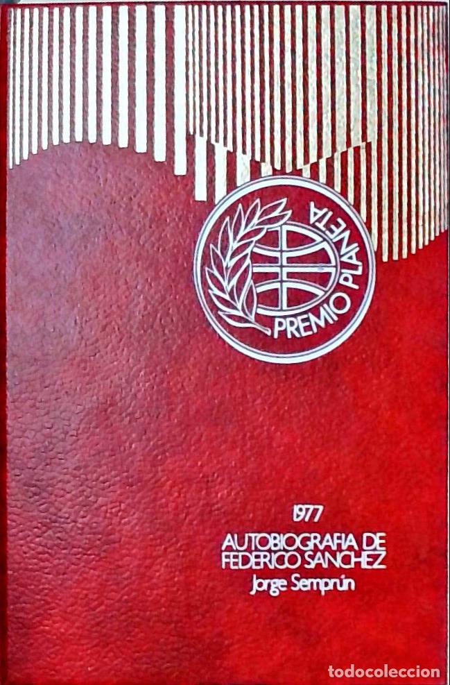 Libros: Autobiograf&iacute;a de Federico S&aacute;nchez - Jorge Sempr&uacute;n: - Foto 1