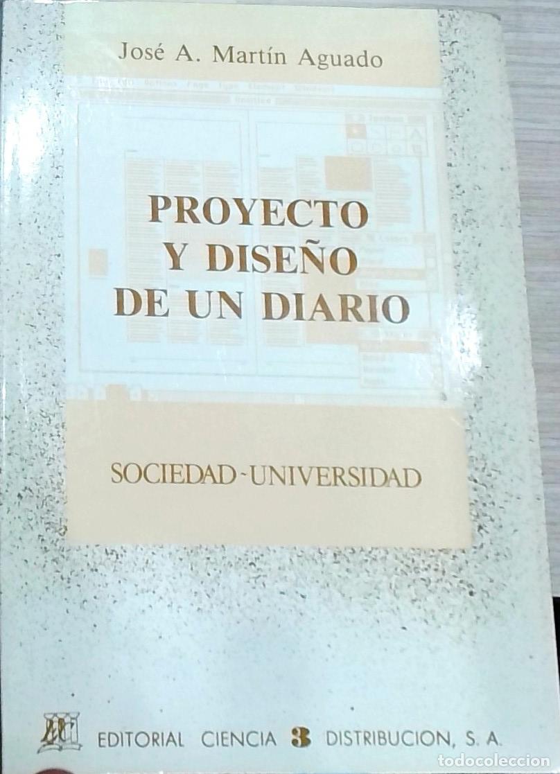 Livros em segunda m&atilde;o: Proyecto y dise&ntilde;o de un diario - Jos&eacute; A. Mart&iacute;n Aguado: