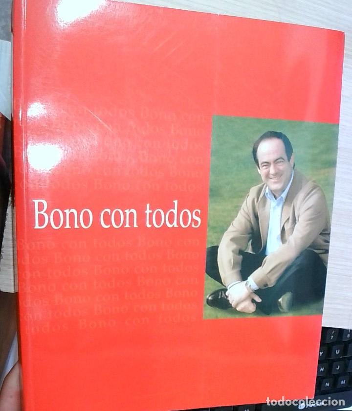 Libros: Bono con todos - Jos&eacute; Bono: - Foto 1