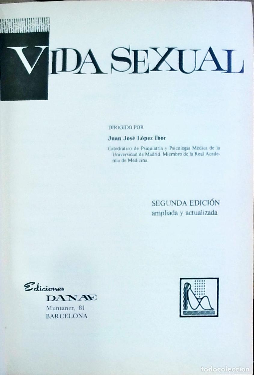 Libros: Vida Sexual - Juan Jos&eacute; L&oacute;pez Ibor: - Foto 1