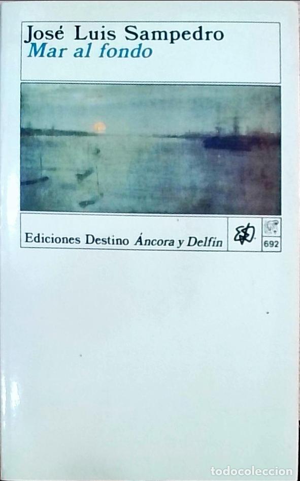 Libros: Mar al fondo - Jos&eacute; Luis Sampedro: - Foto 1