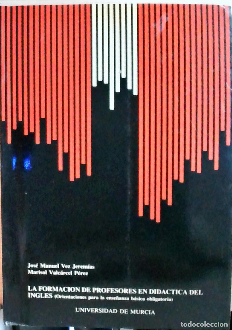 B&uuml;cher: La formaci&oacute;n de profesores en did&aacute;ctica del ingl&eacute;s - Jos&eacute; Manuel Vez Jerem&iacute;as: