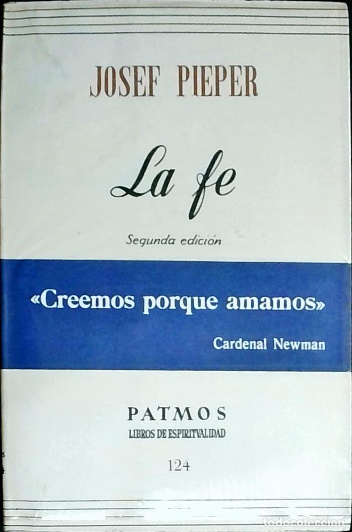 Libros: La fe - Josef Pieper: - Foto 1