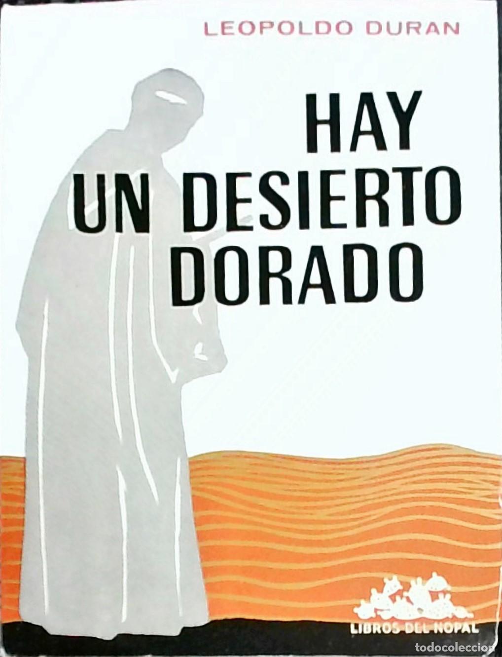 Libri di seconda mano: Hay un desierto dorado - Leopoldo Dur&aacute;n: