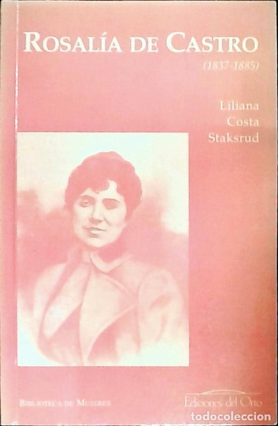 Livres: Rosal&iacute;a de Castro (1837-1885) - Liliana Costa Staksrud: