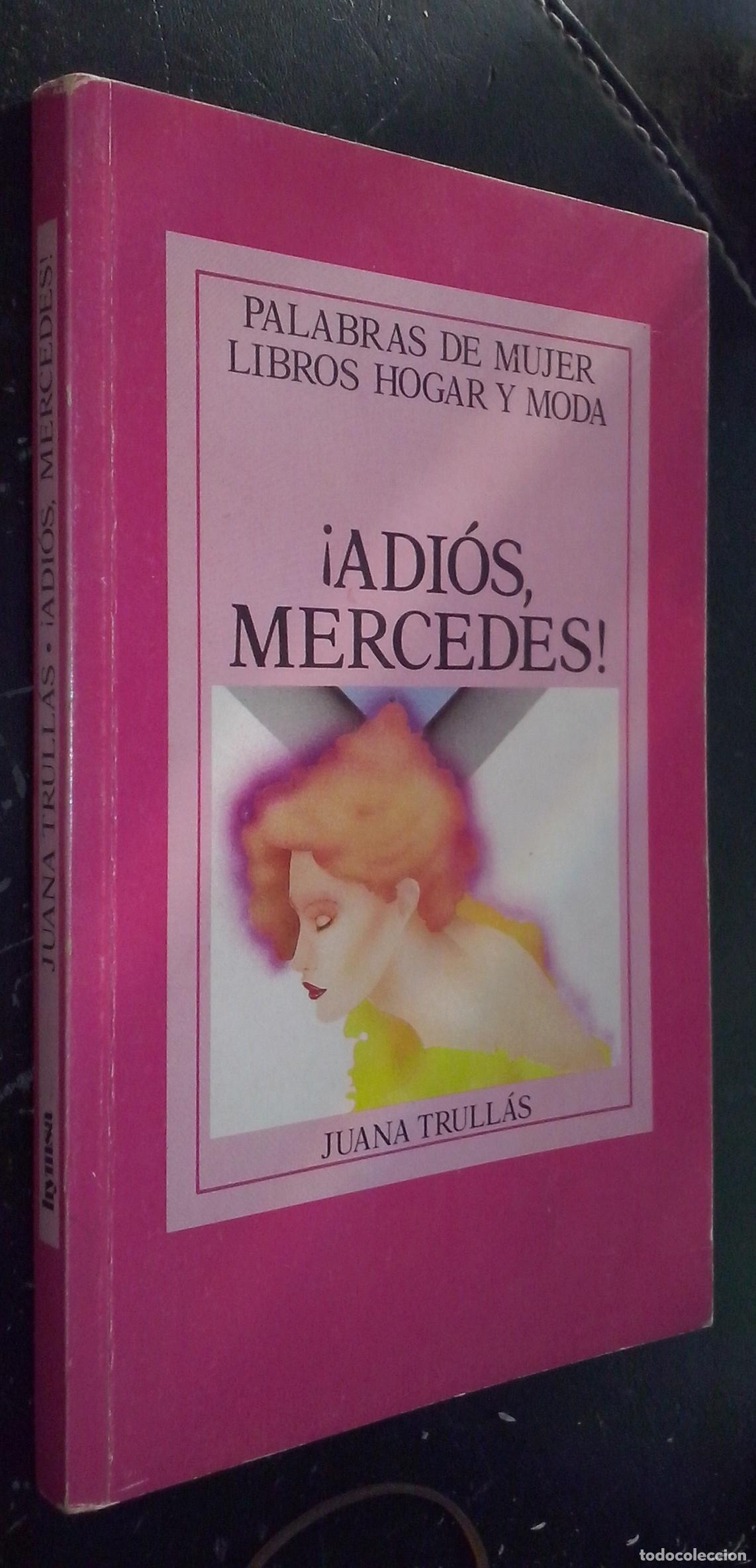 B&uuml;cher: &iexcl;Adi&oacute;s, Mercedes! - TRULL&aacute;S, Juana: