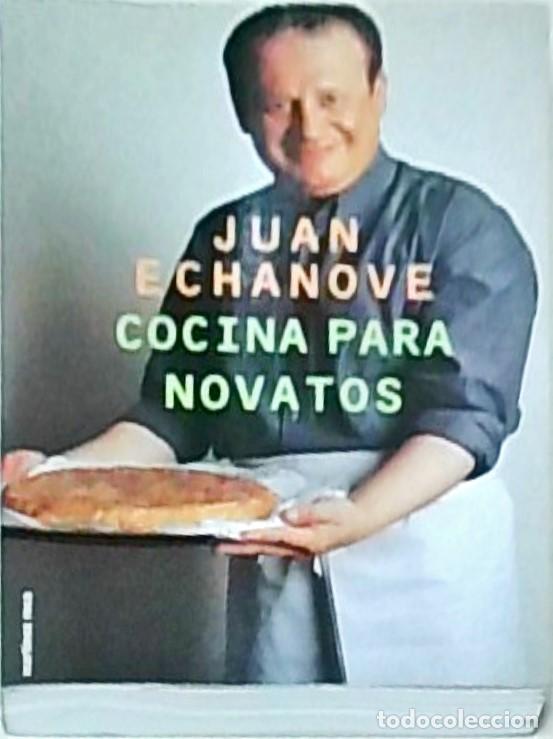 B&uuml;cher: Cocina para novatos - Juan Echanove: