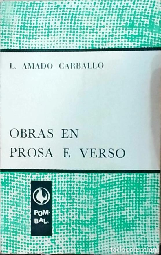 Libri di seconda mano: Obras en prosa e verso - Luis Amado Carballo:
