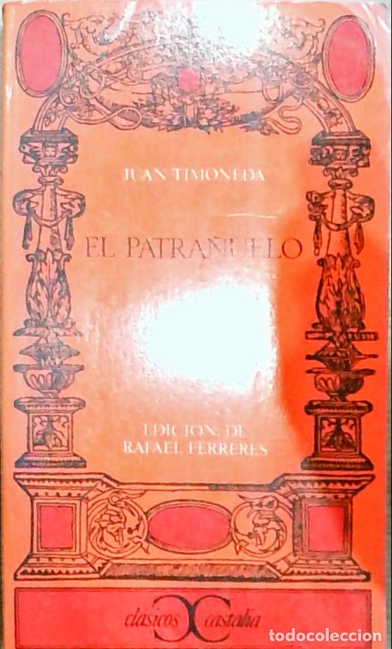 Libros: El Patra&ntilde;uelo - Juan Timoneda: - Foto 1