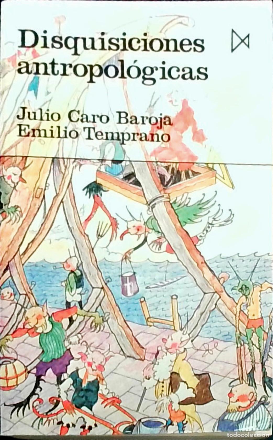books: Disquisiciones antropol&oacute;gicas - Julio Caro Baroja y Emilio Temprano: