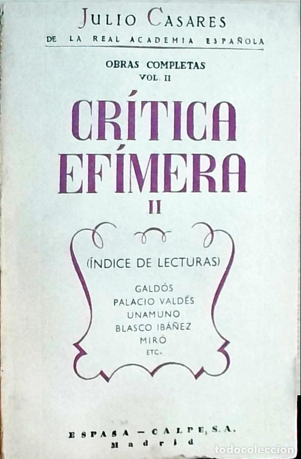 Libri di seconda mano: Cr&iacute;tica ef&iacute;mera II (&Iacute;ndice de lecturas) - Julio Casares:
