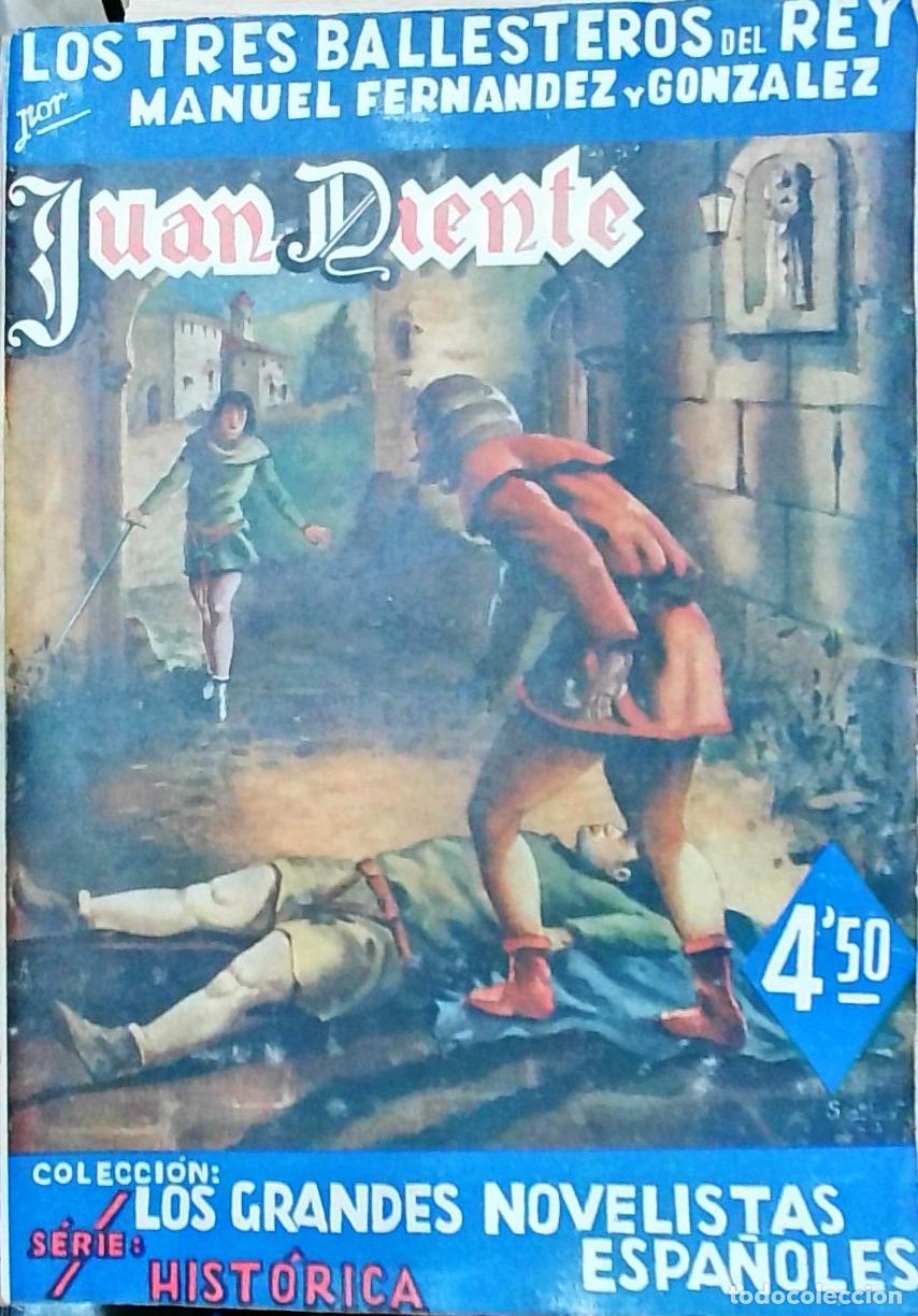 Libri di seconda mano: Los tres ballesteros del rey (Men Rodr&iacute;guez de Sanabria). Juan Diente - Manuel Fern&aacute;ndez y Gonz&aacute;lez: