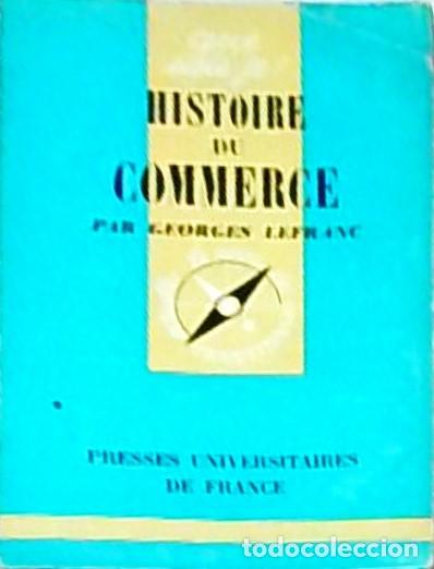 Libri di seconda mano: Histoire du commerce - LEFRANC, Georges:
